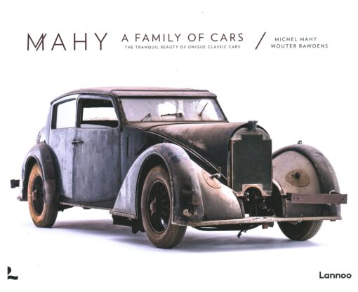 Mahy A Family of Cars: The Tranquil Beauty of Unique Classic Cars
