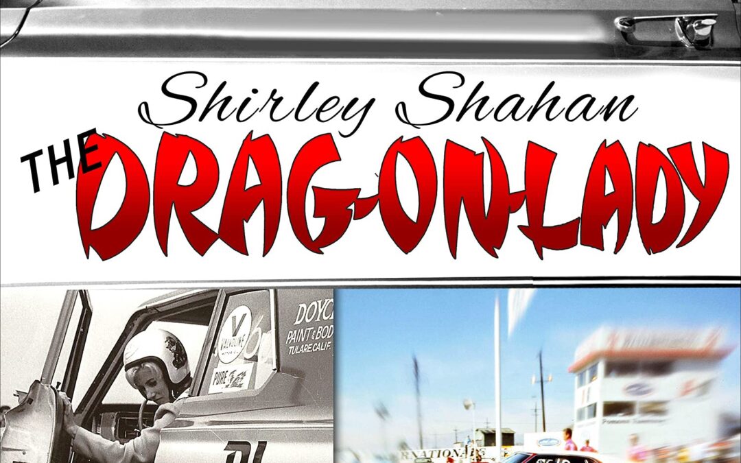 Shirley Shahan: The Drag-on Lady