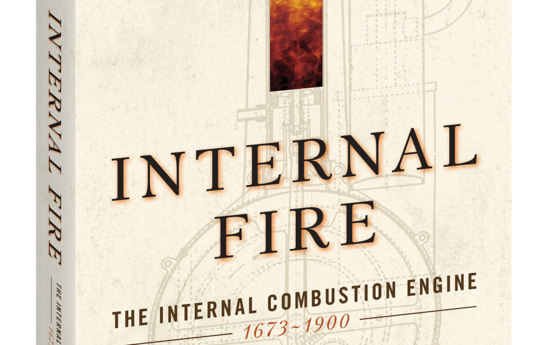 Internal Fire The Internal Combustion Engine 1673-1900