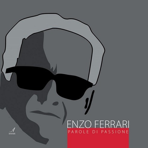 Enzo Ferrari Words of Passion