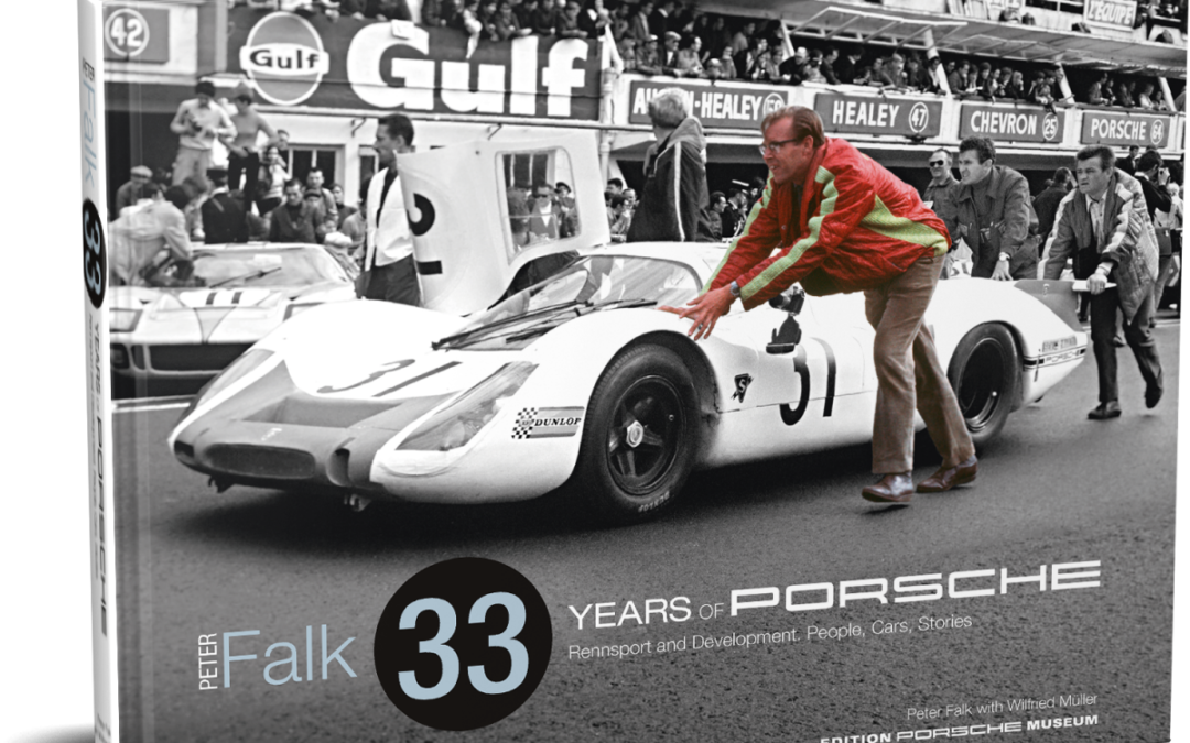 Peter Falk: 33 Years of Porsche Rennsport and Development: Limited Edition