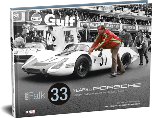 Peter Falk: 33 Years of Porsche Rennsport and Development: Limited Edition