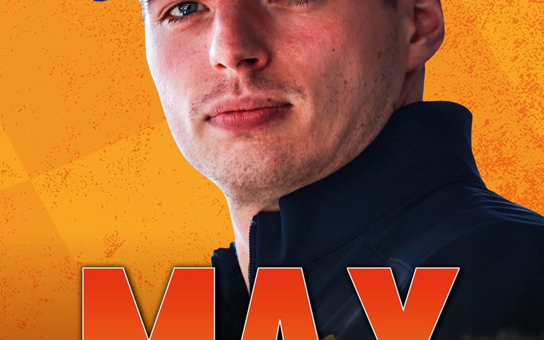 Max: The Dutch Master: The unauthorised biography of Max Verstappen