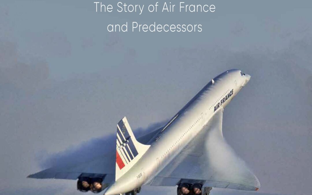 Pioneering Spirit – The Story of Air France and Predecessors