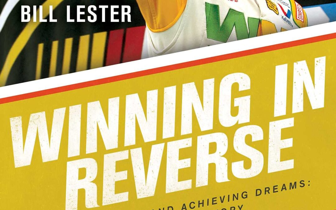 Winning in Reverse: Defying the Odds and Achieving Dreams―The Bill Lester Story