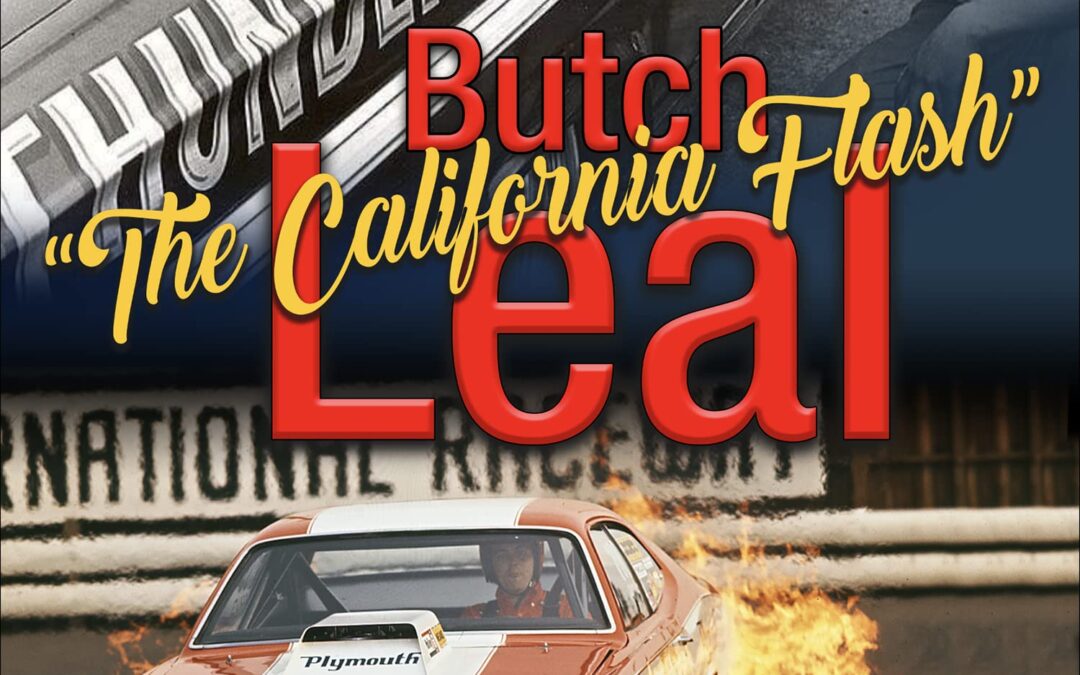 Butch the California Flash Leal