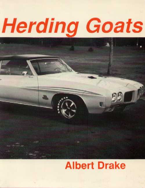Herding Goats An oral history of the Pontiac GTO