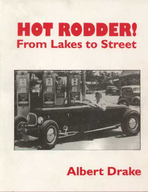Hot Rodder! From Lakes to Street