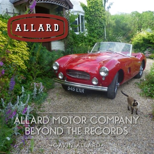 Allard Motor Company: Beyond the Records