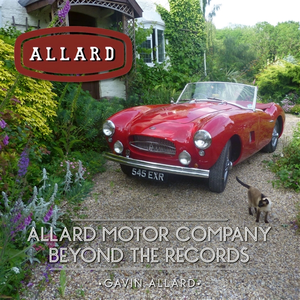 Allard Motor Company: Beyond the Records