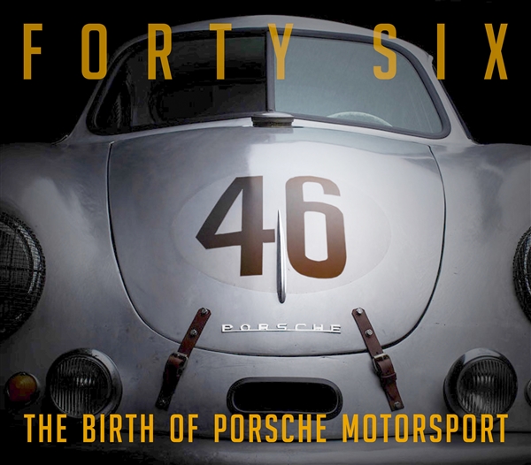 46: The Birth of Porsche Motorsport