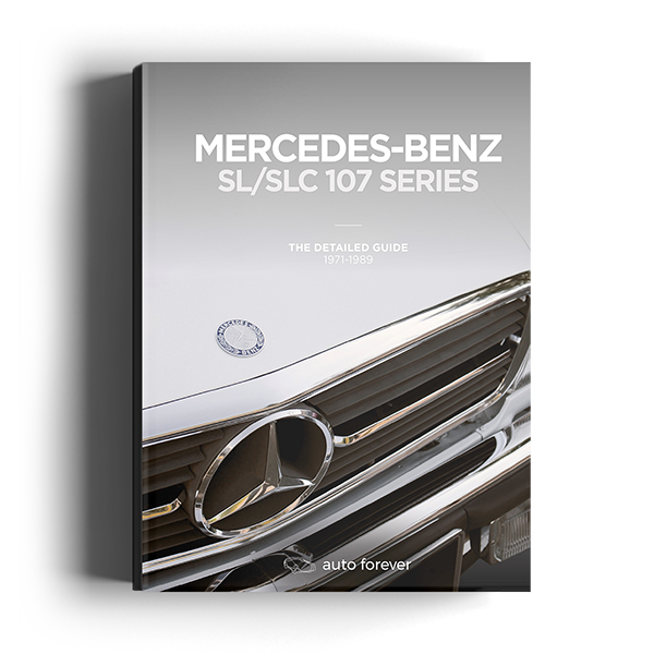 Mercedes SL/SLC 107-series Definitive Guide
