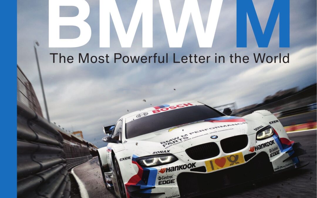 BMW M The Most Powerful Letter in the World