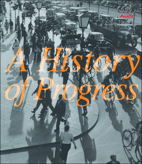 Audi: A History of Progress Chronicle of Audi AG