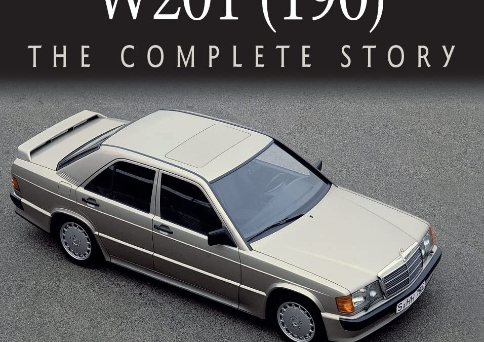 Mercedes-Benz W201 (190): The Complete Story