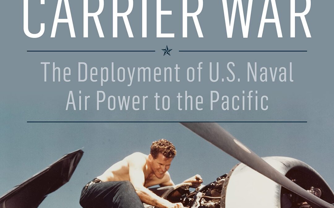 Sustaining the Carrier War: The Deployment of U.S. Naval Air Power to the Pacific
