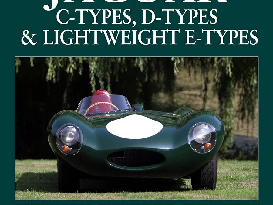 The Complete Register of Jaguar C-types, D-types and Lightweight E-types