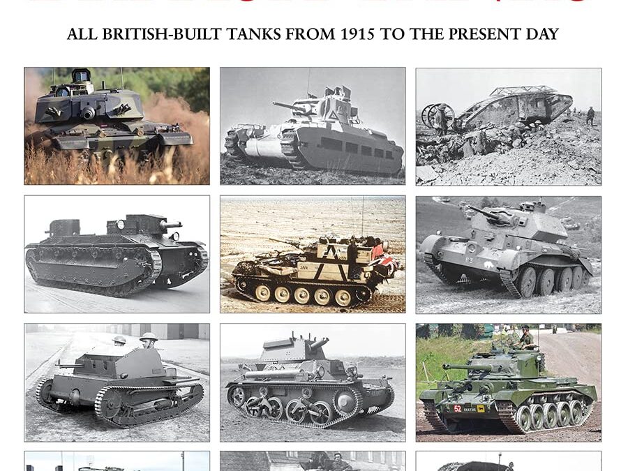 The Complete Catalogue of British Tanks: All British-built tanks from 1915 to the present day