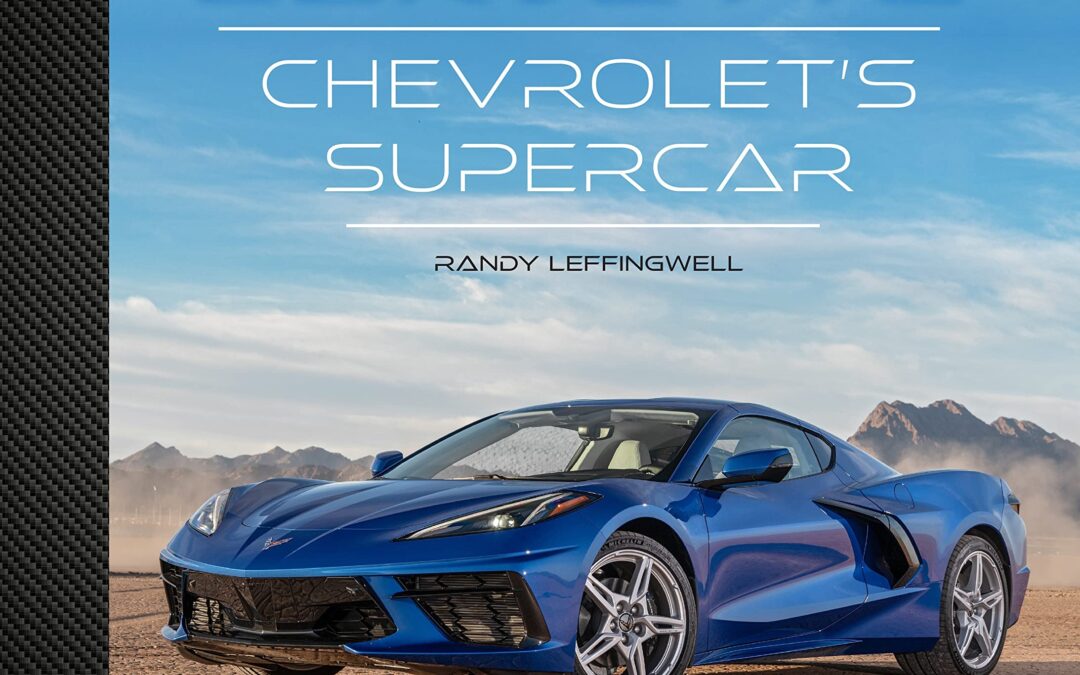 Corvette: Chevrolet’s Supercar