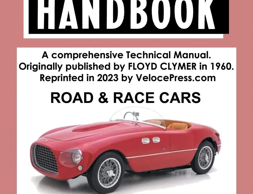 Ferrari Handbook 1948-1958 A Comprehensive Technical Manual for the Road & Race Cars