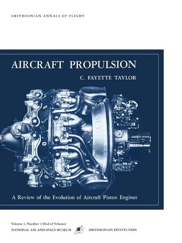 Aircraft Propulsion. A Review of the Evolution of Aircraft Piston Engines