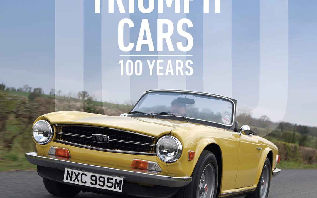 Triumph Cars: 100 Years
