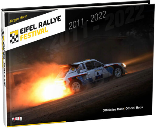 Eifel Rallye Festival 2011-2022 - The official book