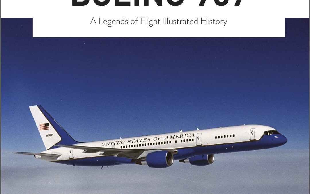 Boeing 757: A Legends of Flight Illustrated History
