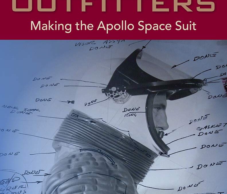 Lunar Outfitters: Making the Apollo Space Suit