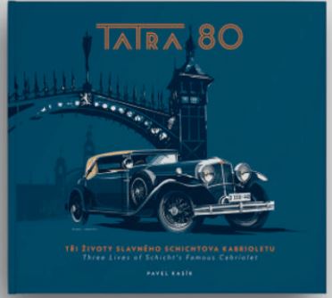 Tatra 80 Three Lives of Schicht’s Famous Cabriolet