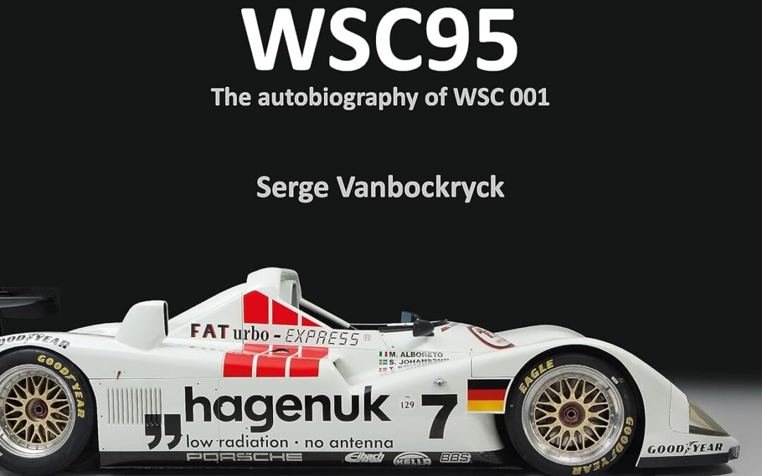 TWR – Porsche WSC95: The Autobiography of WSC 001 (Great Cars)