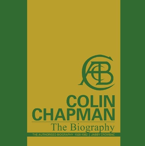 Colin Chapman The Authorised Biography