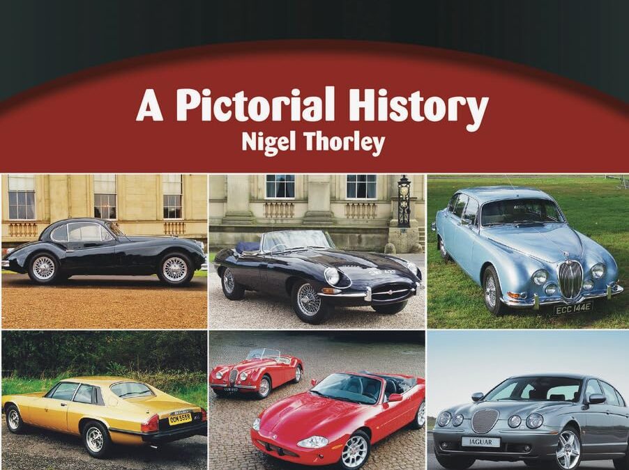 Jaguar Cars: A Pictorial History 1946 to 2007