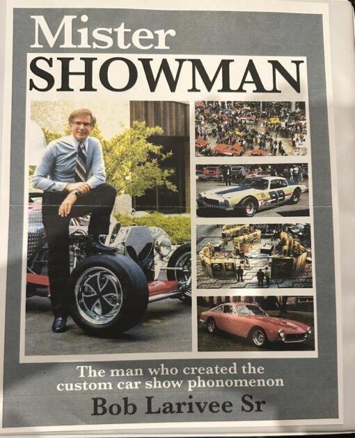 Mr. Showman: The man who created the custom car show phenomenon SIGNED