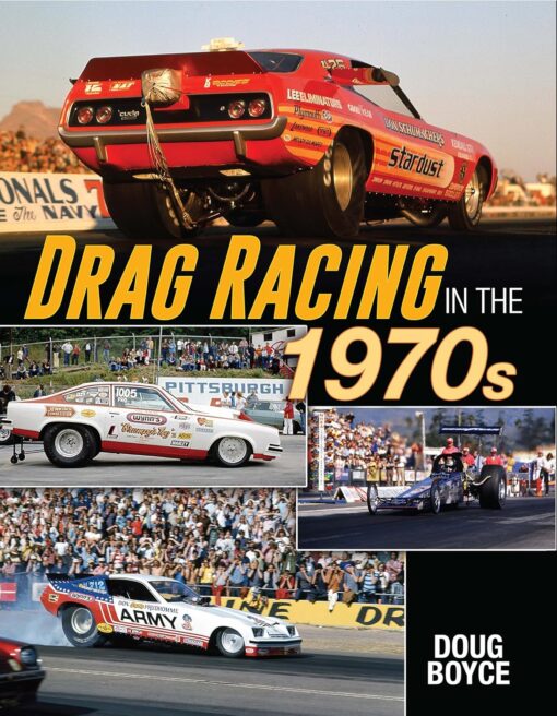 Drag Racing in the 1970s