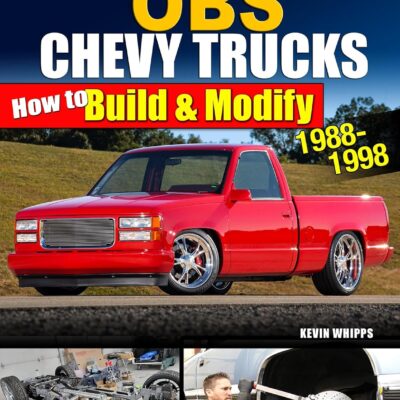 OBS Chevy Trucks 1988-1998: How to Build & Modify