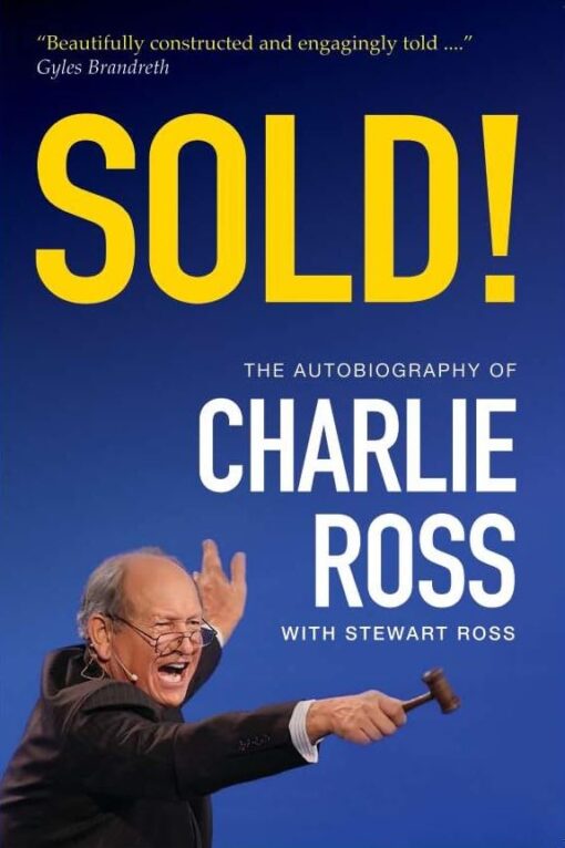 Sold!: The Autobiography of Charlie Ross