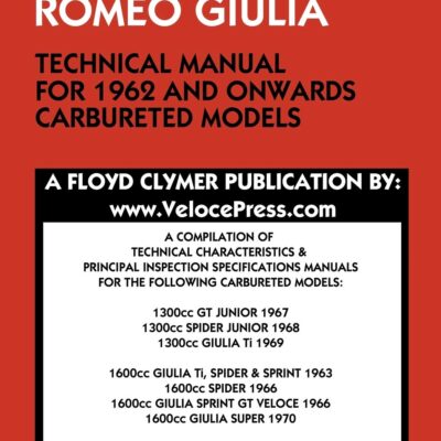 ALFA ROMEO GIULIA TECHNICAL MANUAL FOR 1962 AND ONWARDS CARBURETED MODELS