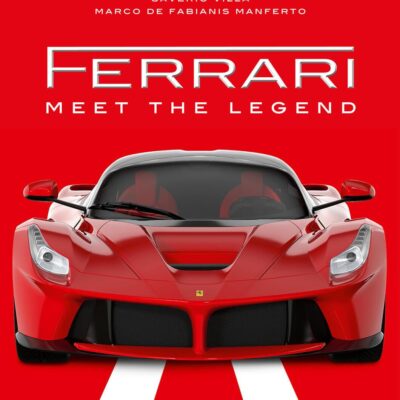 Ferrari: Meet the Legend