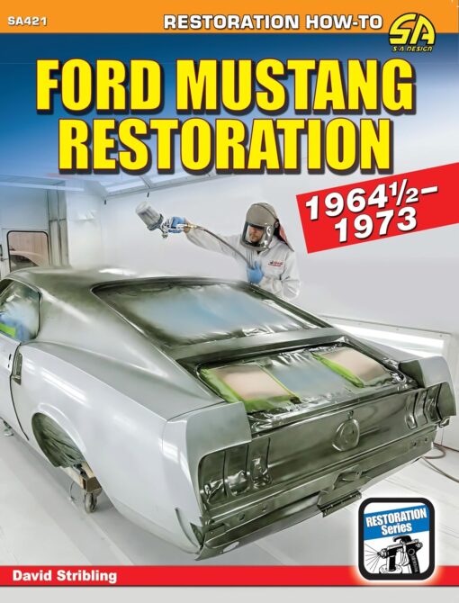 Ford Mustang Restoration 1964 1/2 -1973
