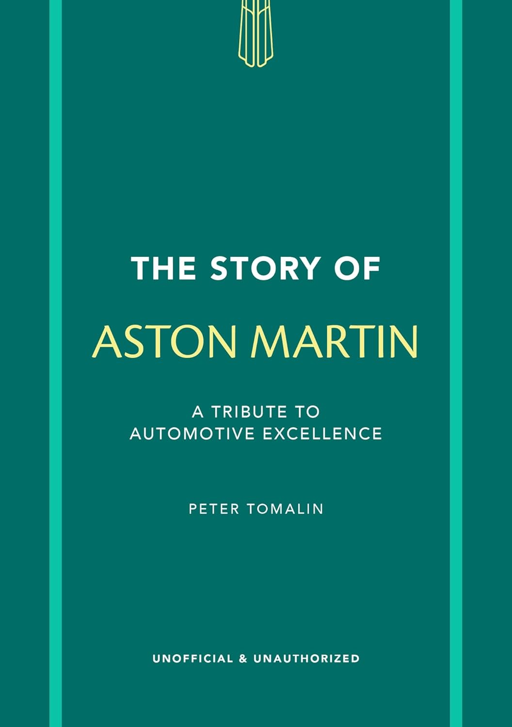 The Story of Aston Martin: A tribute to automotive excellence