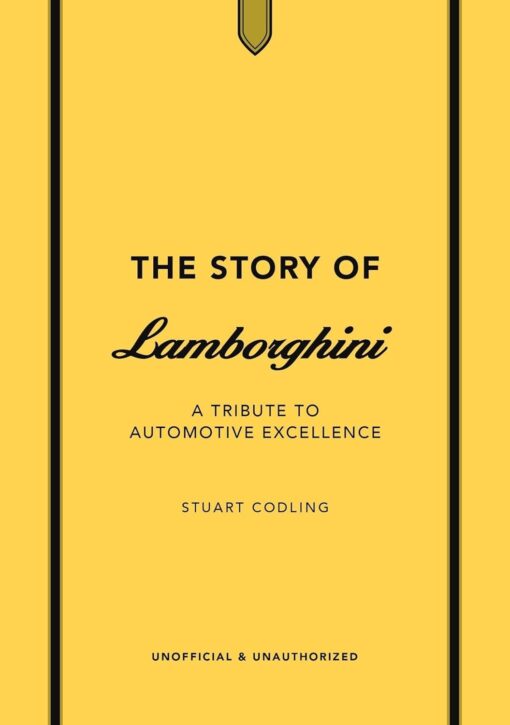 The Story of Lamborghini: A tribute to automotive excellence