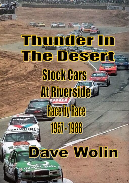 Thunder In the Desert: Stock Cars At Riverside