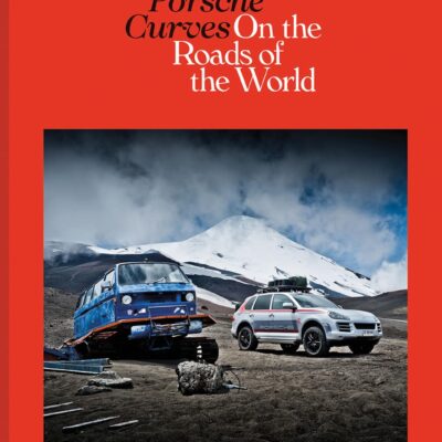 Porsche Curves: On the Roads of the World
