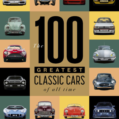 The 100 Greatest Classic Cars of all time