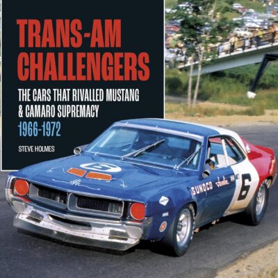 Trans-Am Challengers: The cars that rivalled Mustang and Camaro supremacy 1966-1972