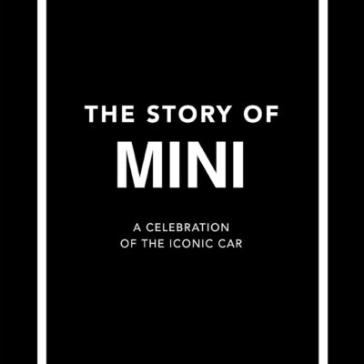 The Story of Mini: A Tribute to the Iconic Car