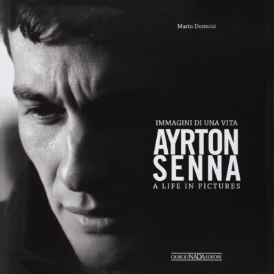 Ayrton Senna: A Life in Pictures