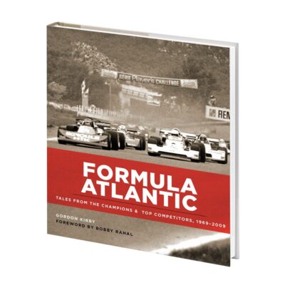 Formula Atlantic: Tales from the Top Champions & Competitors, 1969 - 2009