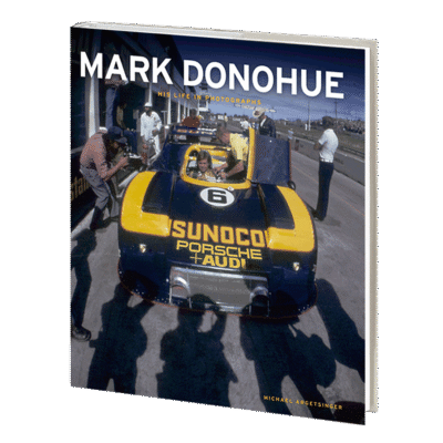 Mark Donohue His Life in Photographs